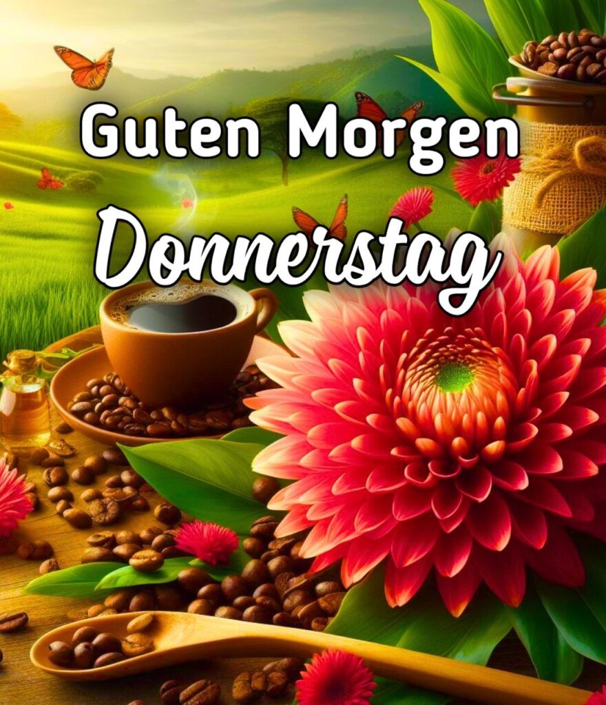 Guten Morgen Bilder Donnerstag