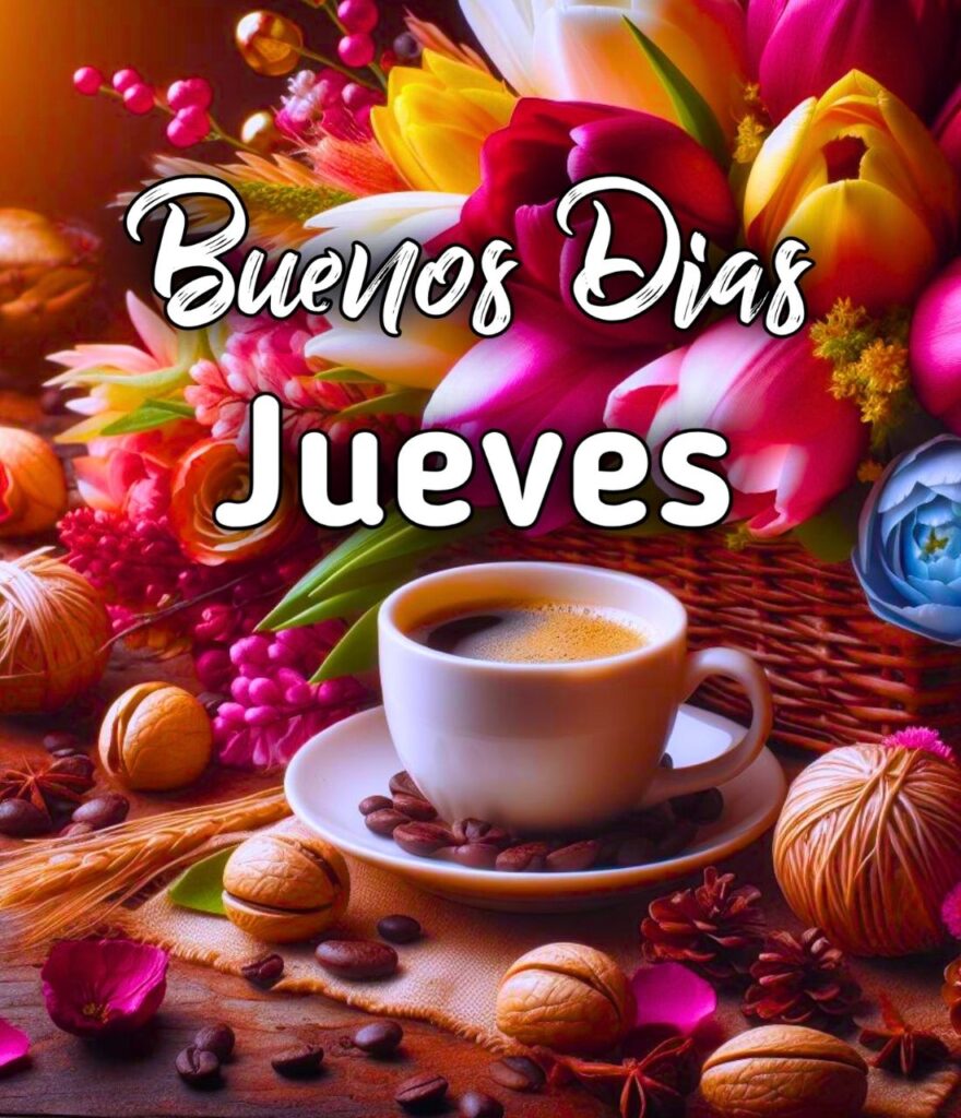 Tarjetas De Buenos Dias Jueves