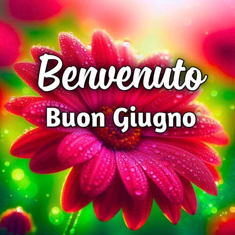 Buongiorno E Buon Giugno Immagini, Gif Nuove Gratis 2024